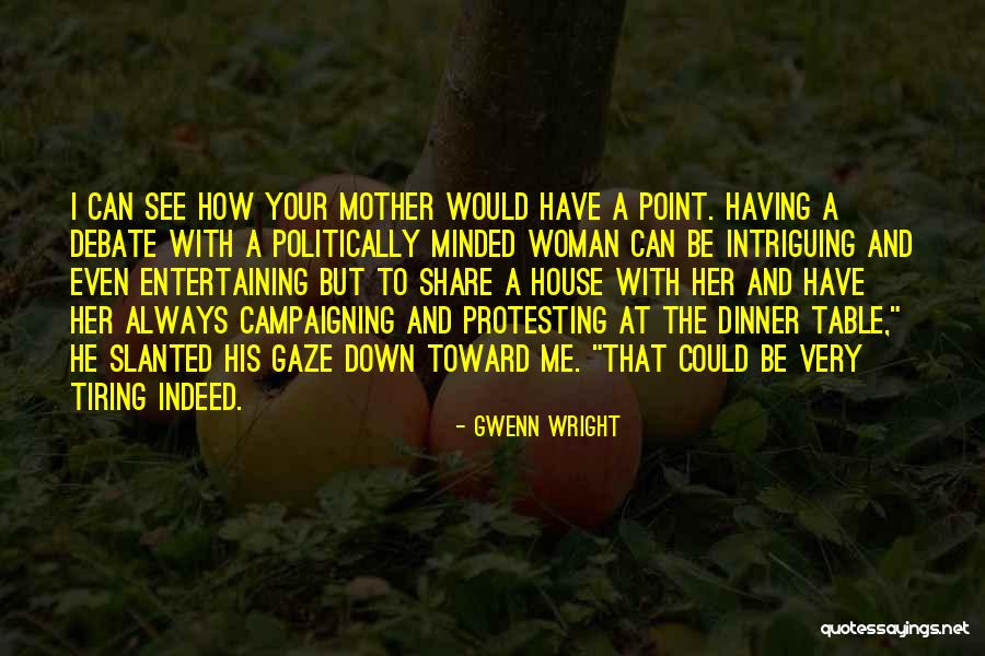 Gwenn Wright Quotes 665269 Gwenn Wright Quotes 665269