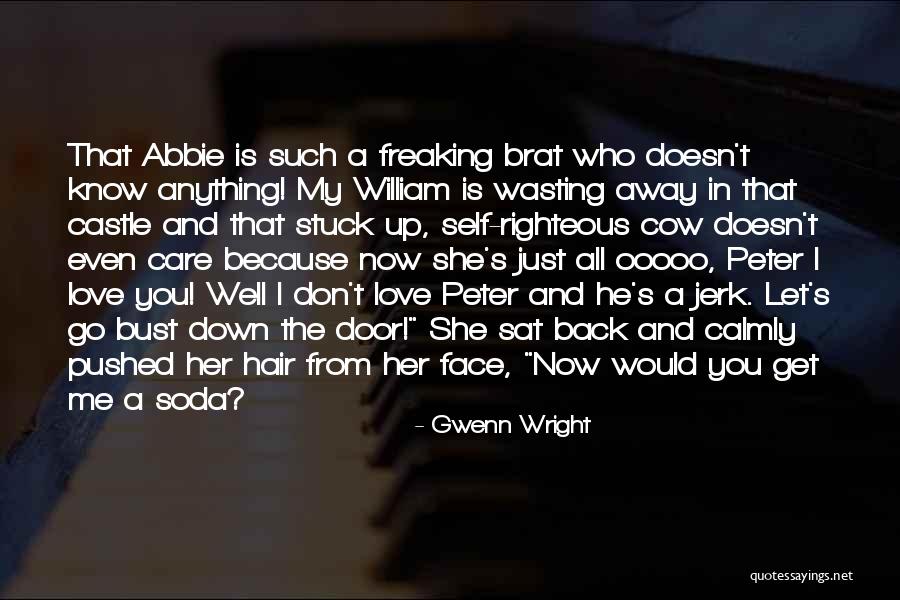 Gwenn Wright Quotes 811720 Gwenn Wright Quotes 811720