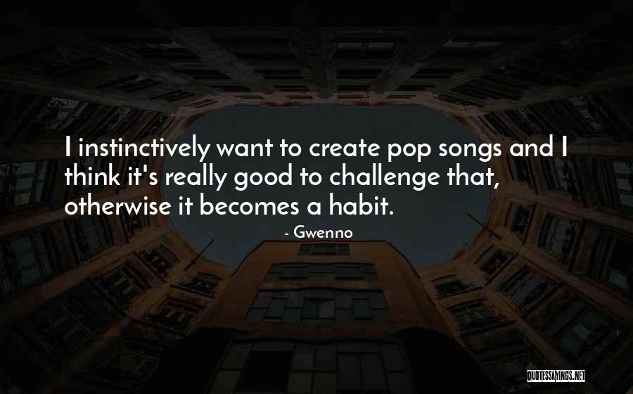 Gwenno Y Quotes By Gwenno Gwenno Y Quotes By Gwenno