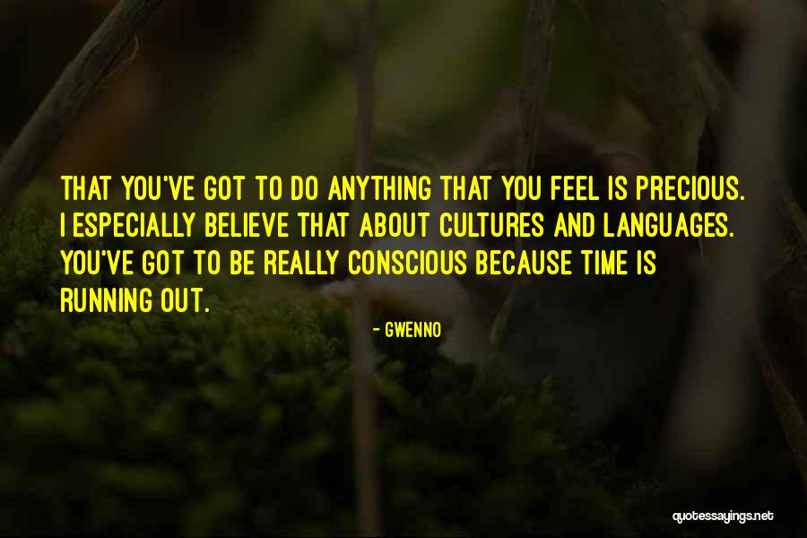 Gwenno Y Quotes By Gwenno Gwenno Y Quotes By Gwenno