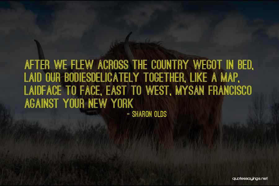 Gwillim And Bacon Quotes By Sharon Olds