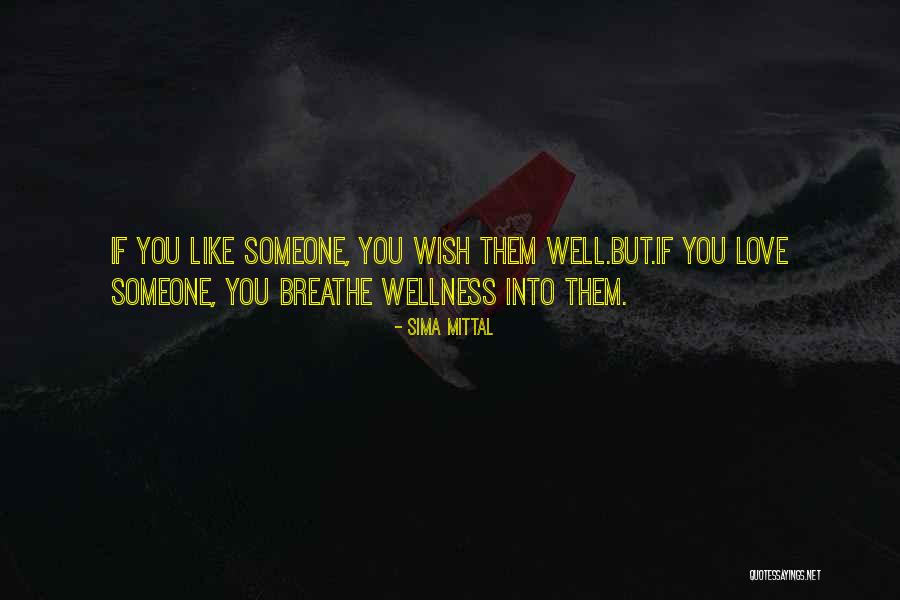 Gwion Prydderch Quotes By Sima Mittal Gwion Prydderch Quotes By Sima Mittal