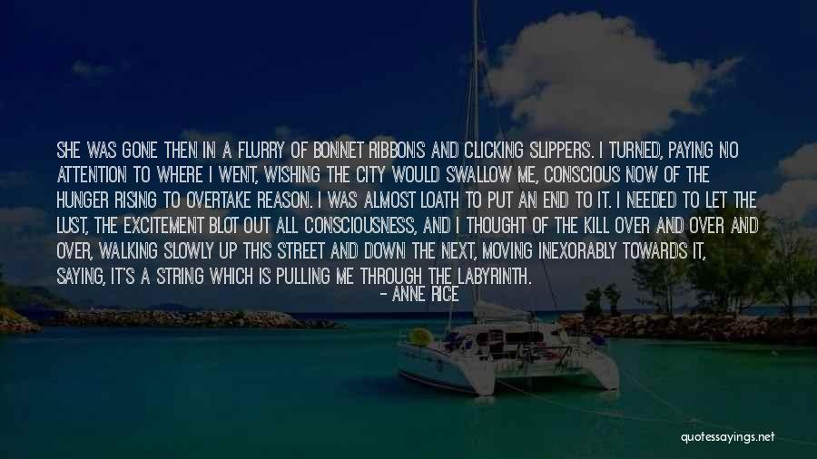 Gwizdak Schaumburg Quotes By Anne Rice Gwizdak Schaumburg Quotes By Anne Rice