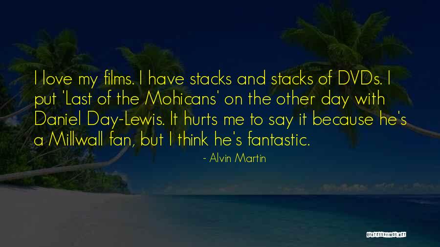 Gwyn Ap Nudd Quotes By Alvin Martin Gwyn Ap Nudd Quotes By Alvin Martin