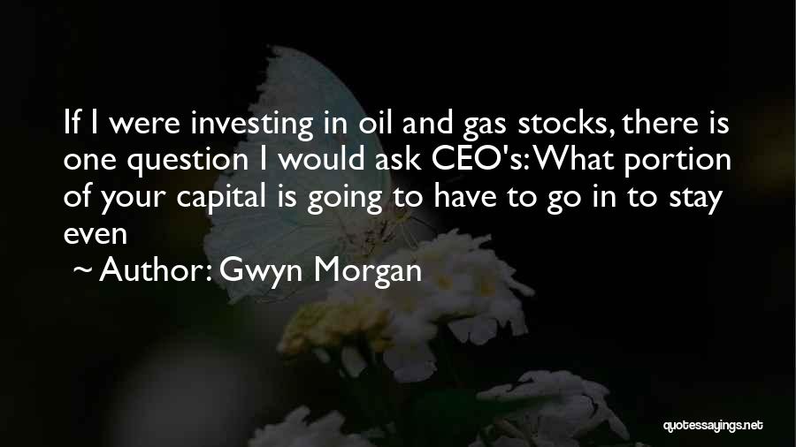 Gwyn Morgan Quotes 444459