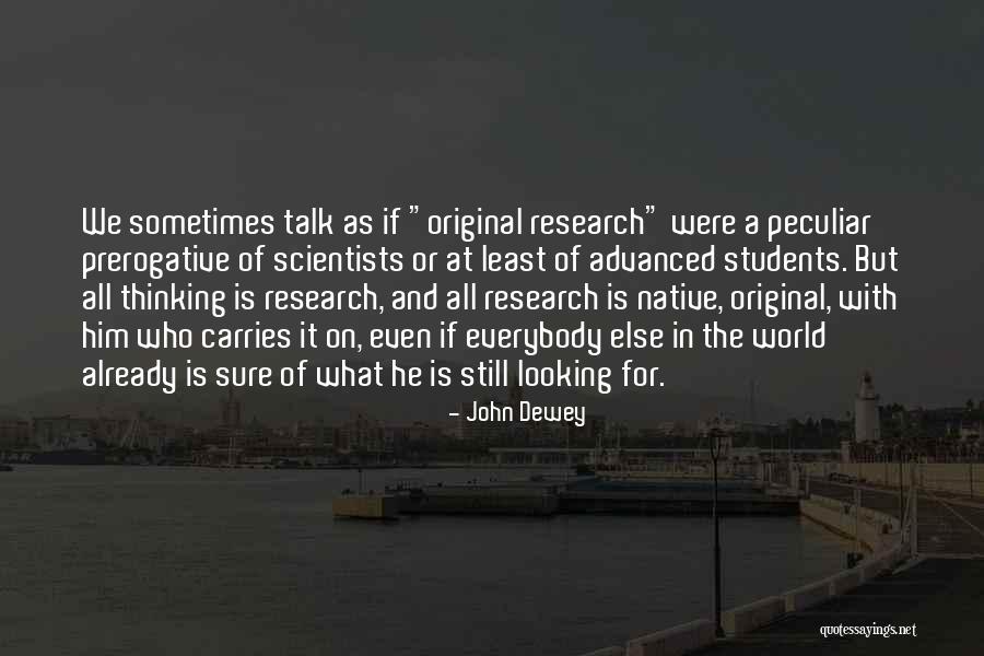 Gwynedd Quotes By John Dewey Gwynedd Quotes By John Dewey