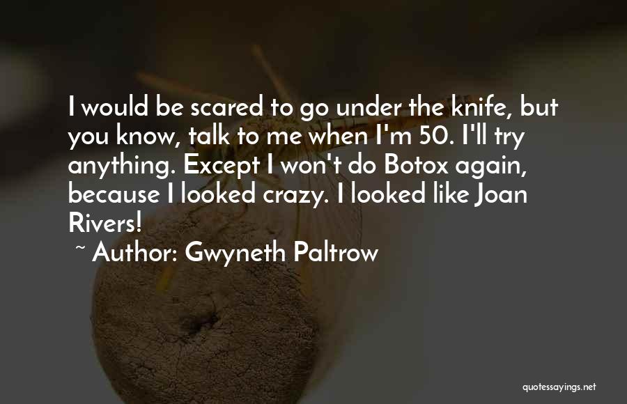 Gwyneth Paltrow Quotes 2104308