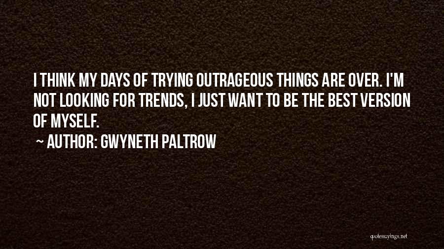 Gwyneth Paltrow Quotes 443580