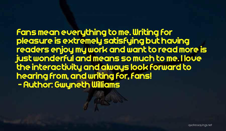 Gwyneth Williams Quotes 1270880