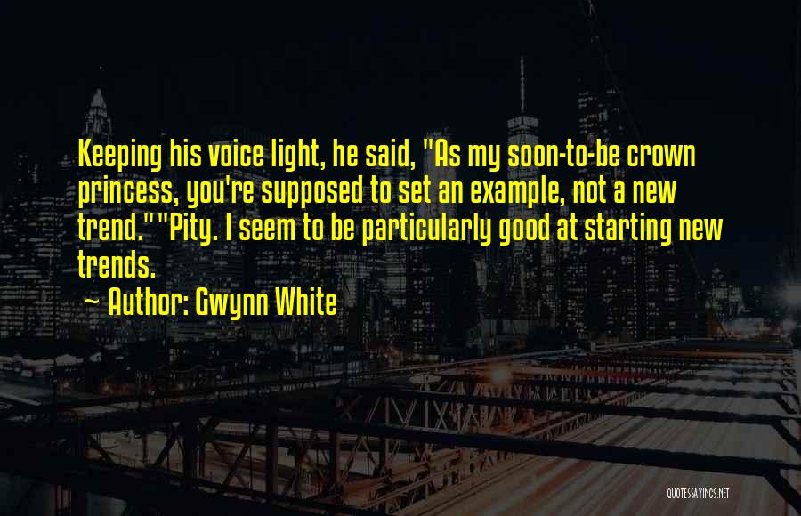 Gwynn White Quotes 2251068
