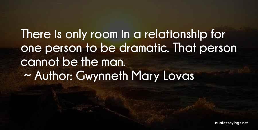 Gwynneth Mary Lovas Quotes 1331413