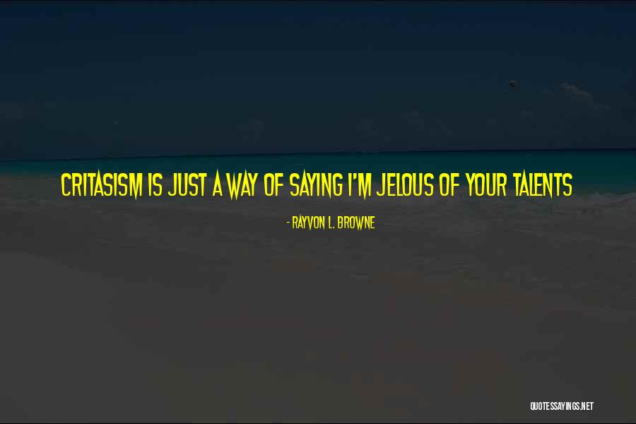 Gyaan Mart Quotes By Rayvon L. Browne Gyaan Mart Quotes By Rayvon L. Browne