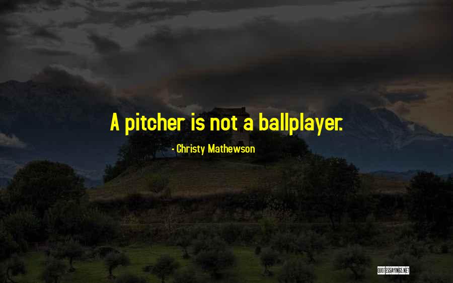 Gyaloglo Quotes By Christy Mathewson Gyaloglo Quotes By Christy Mathewson