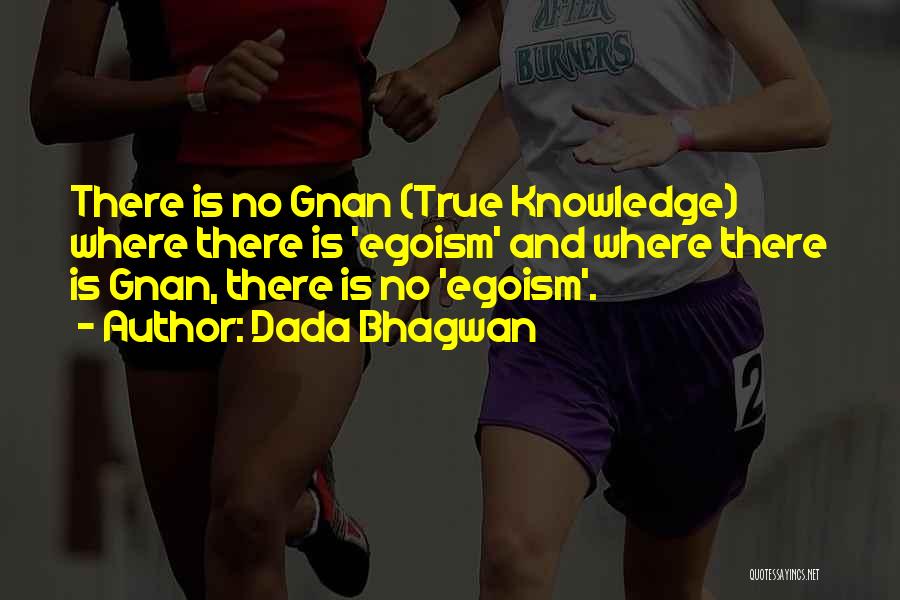 Gyan Quotes By Dada Bhagwan