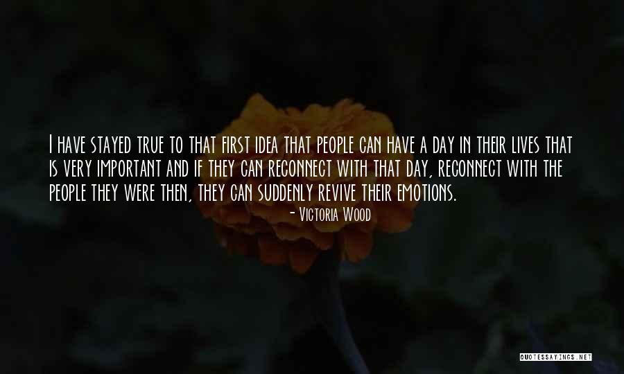 Gyanchand Khicha Quotes By Victoria Wood Gyanchand Khicha Quotes By Victoria Wood