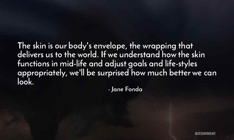 Gyanendra Bir Quotes By Jane Fonda Gyanendra Bir Quotes By Jane Fonda