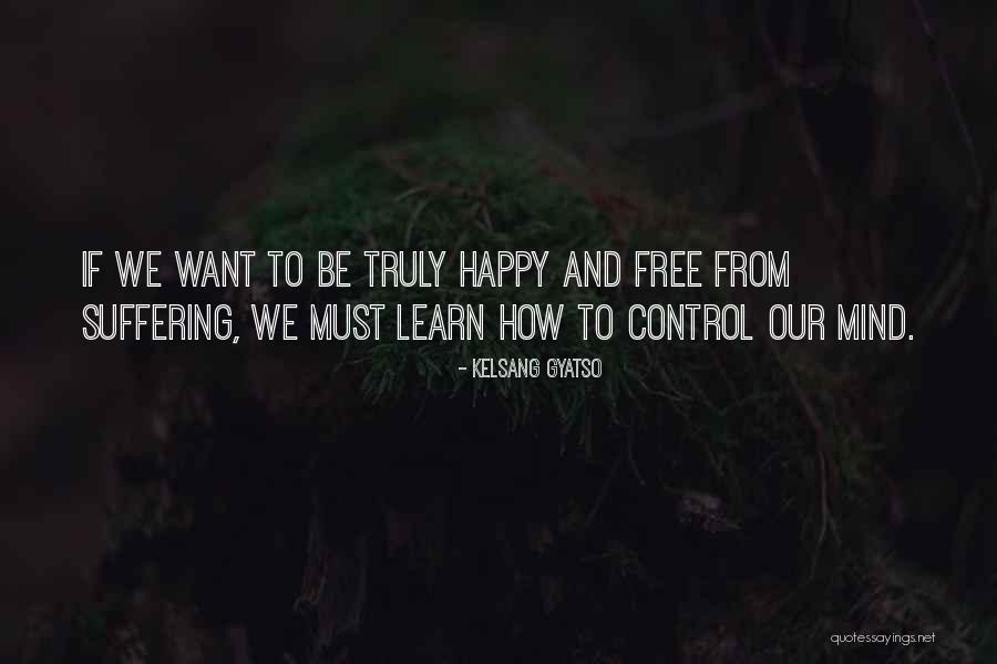 Gyatso Quotes By Kelsang Gyatso Gyatso Quotes By Kelsang Gyatso