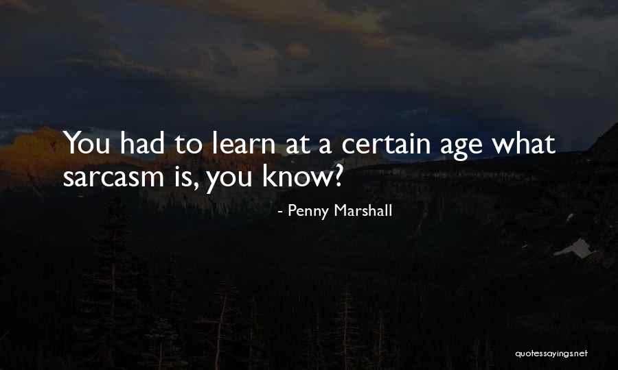 Gydan Russia Quotes By Penny Marshall Gydan Russia Quotes By Penny Marshall