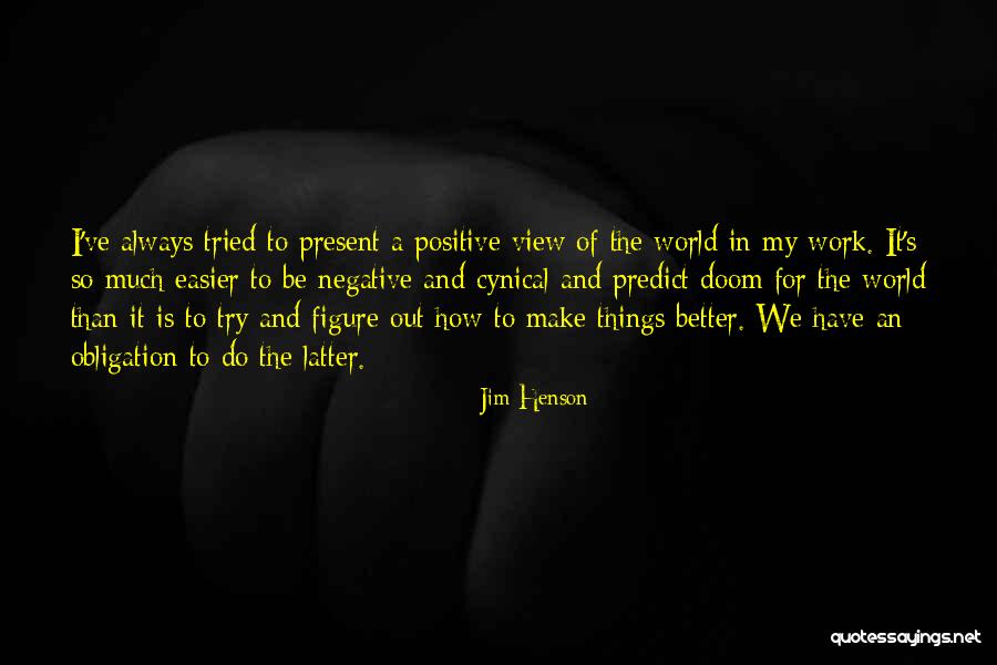 Gyermekv Delmi Quotes By Jim Henson Gyermekv Delmi Quotes By Jim Henson