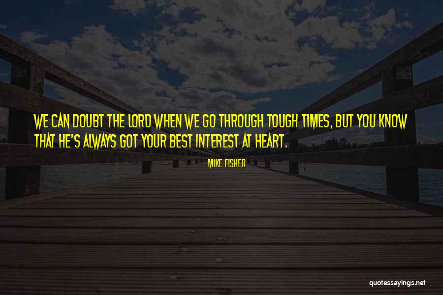 Gyimesi Alat Quotes By Mike Fisher Gyimesi Alat Quotes By Mike Fisher