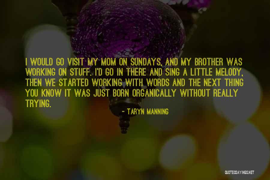 Gyja Frederiksen Quotes By Taryn Manning Gyja Frederiksen Quotes By Taryn Manning