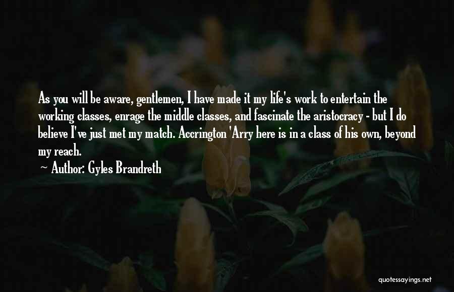 Gyles Brandreth Quotes 1179948