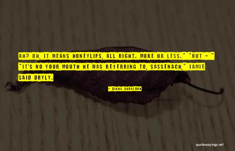 Gyllenhaal Actress Quotes By Diana Gabaldon Gyllenhaal Actress Quotes By Diana Gabaldon