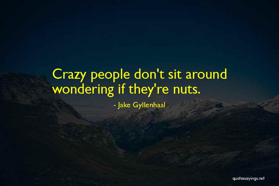 Gyllenhaal Jake Quotes By Jake Gyllenhaal Gyllenhaal Jake Quotes By Jake Gyllenhaal