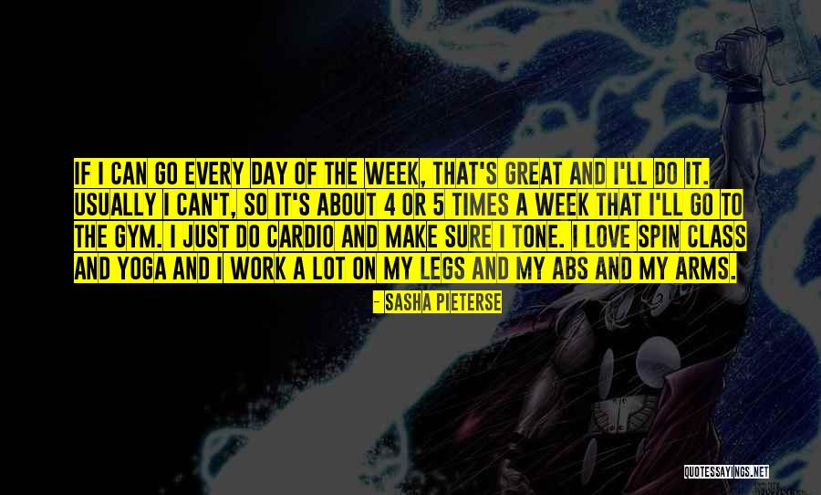 Gym And Love Quotes By Sasha Pieterse