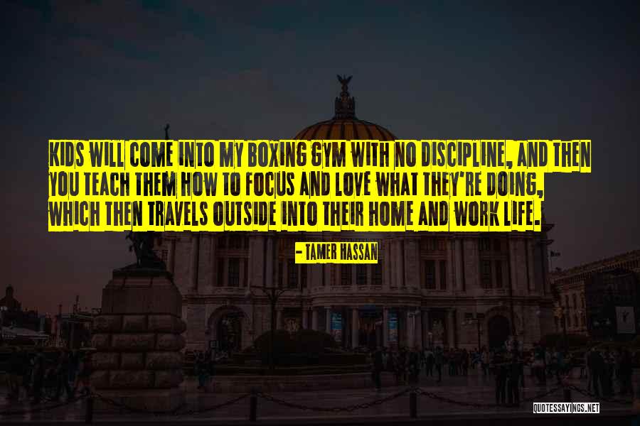 Gym And Love Quotes By Tamer Hassan Gym And Love Quotes By Tamer Hassan
