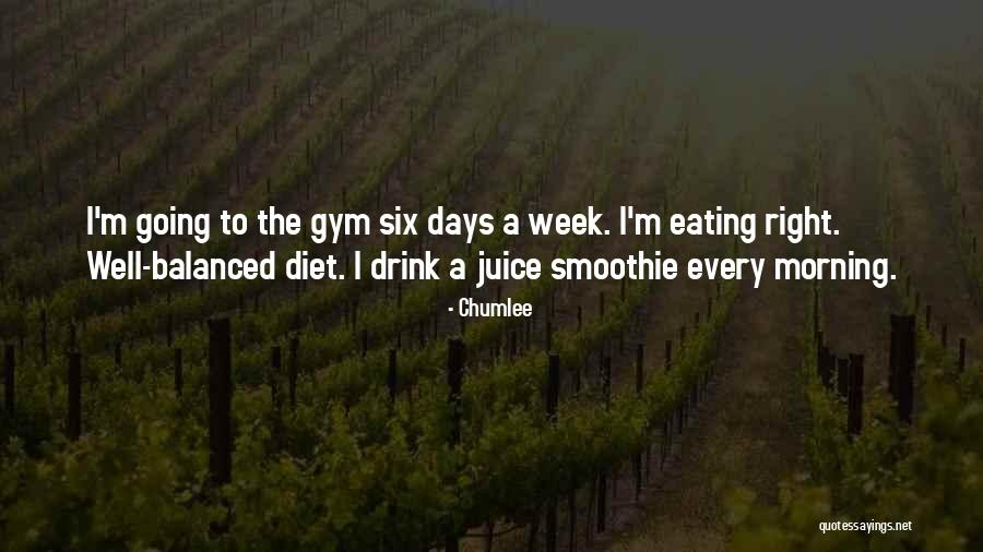 Gym Diet Quotes By Chumlee Gym Diet Quotes By Chumlee