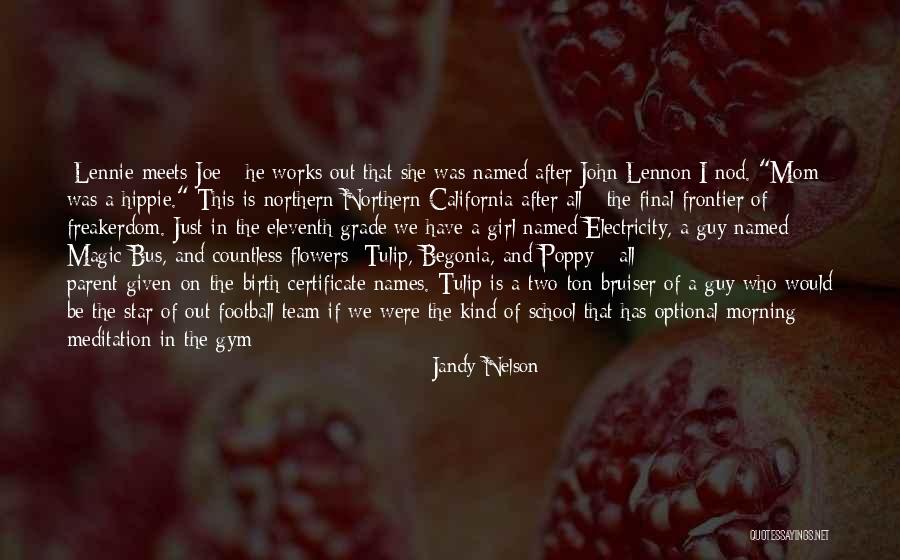 Gym Girl Quotes By Jandy Nelson Gym Girl Quotes By Jandy Nelson