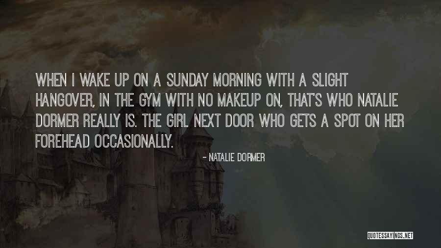 Gym Girl Quotes By Natalie Dormer Gym Girl Quotes By Natalie Dormer