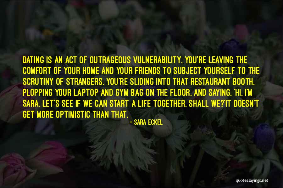 Gym Is Life Quotes By Sara Eckel Gym Is Life Quotes By Sara Eckel