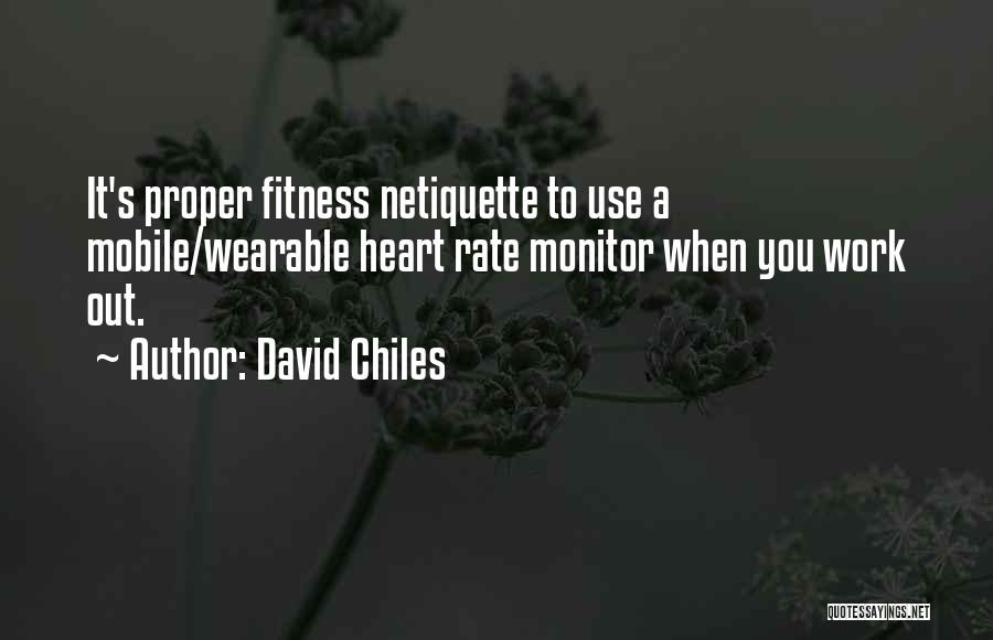 Gym Quotes By David Chiles