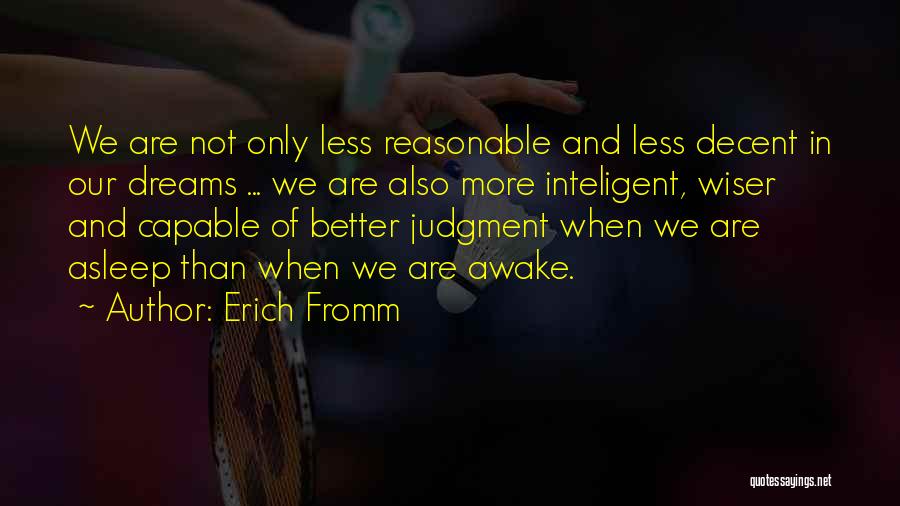 Gym Teachers Quotes By Erich Fromm