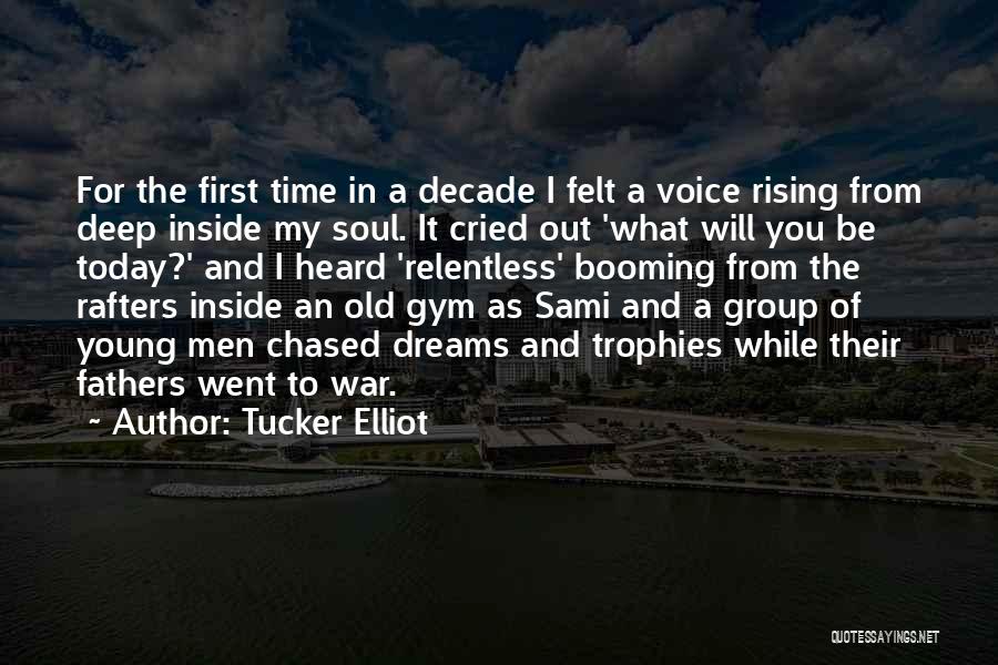 Gym Teachers Quotes By Tucker Elliot