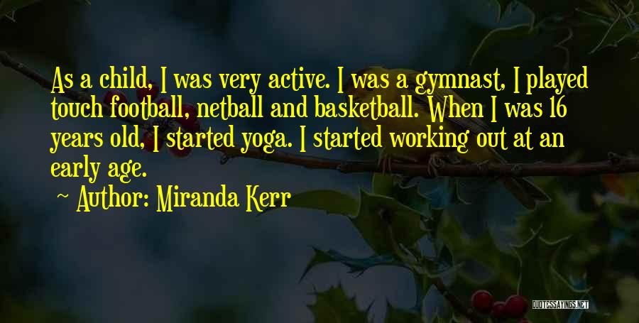 Gymnast Quotes By Miranda Kerr