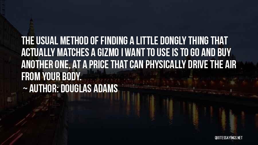 Gymnastics Good Luck Quotes By Douglas Adams