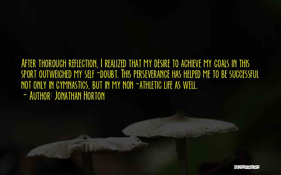 Gymnastics Life Quotes By Jonathan Horton