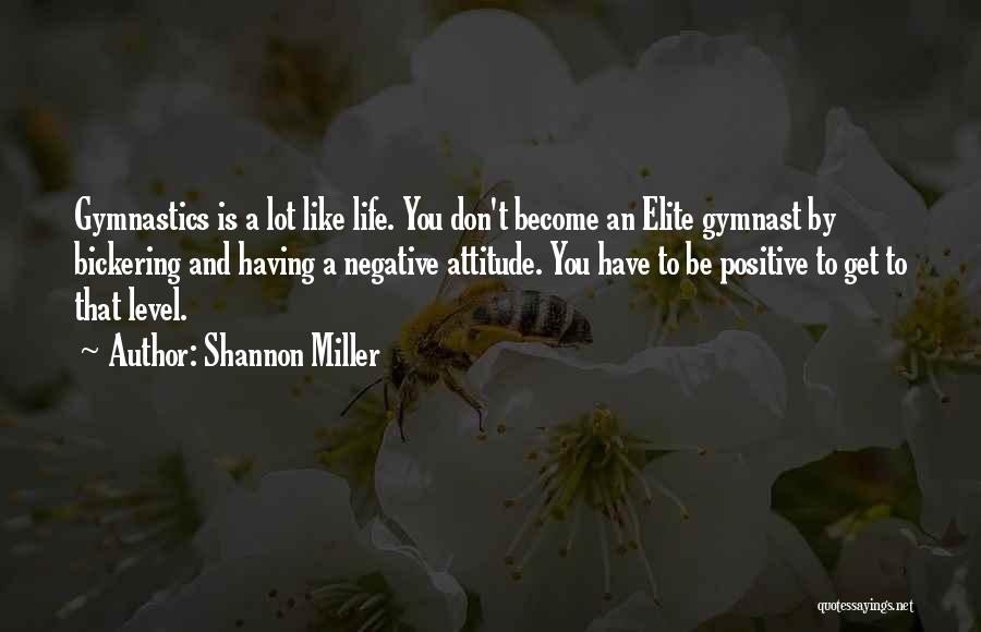 Gymnastics Life Quotes By Shannon Miller