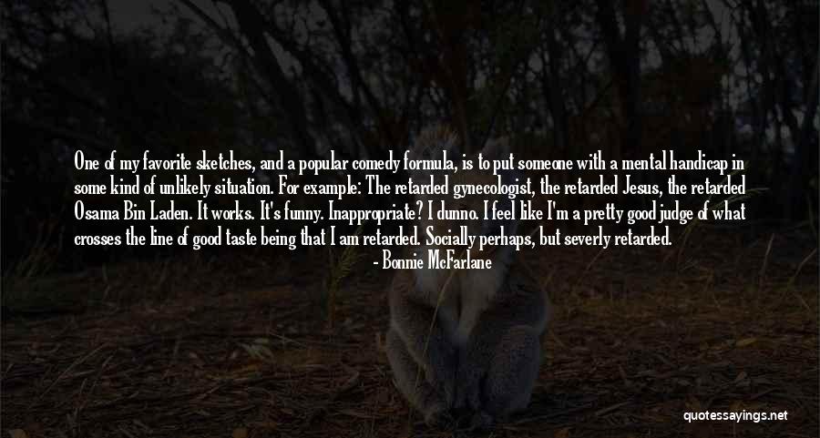 Gynecologist Quotes By Bonnie McFarlane