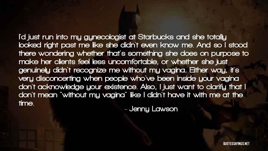 Gynecologist Quotes By Jenny Lawson