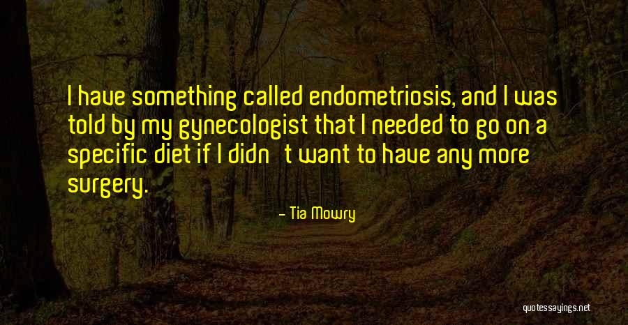 Gynecologist Quotes By Tia Mowry