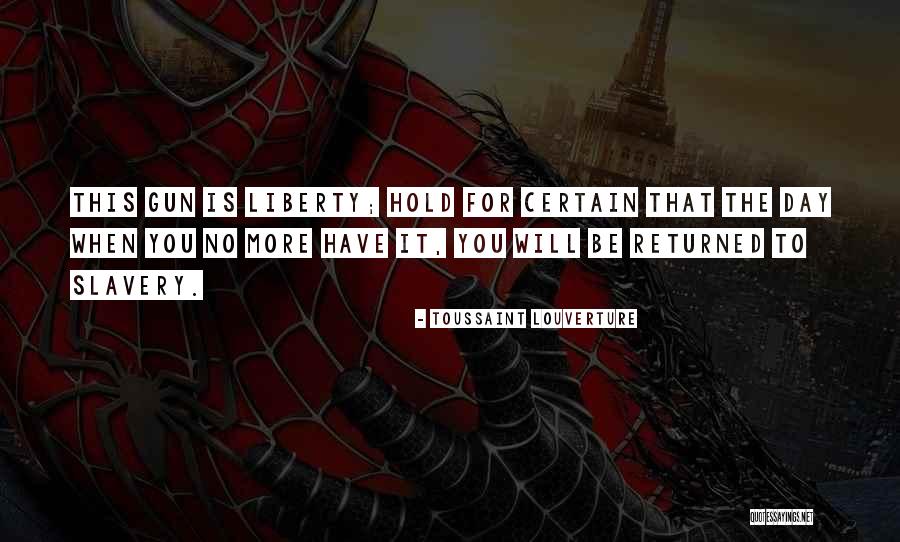 Gynecology Quotes By Toussaint Louverture Gynecology Quotes By Toussaint Louverture