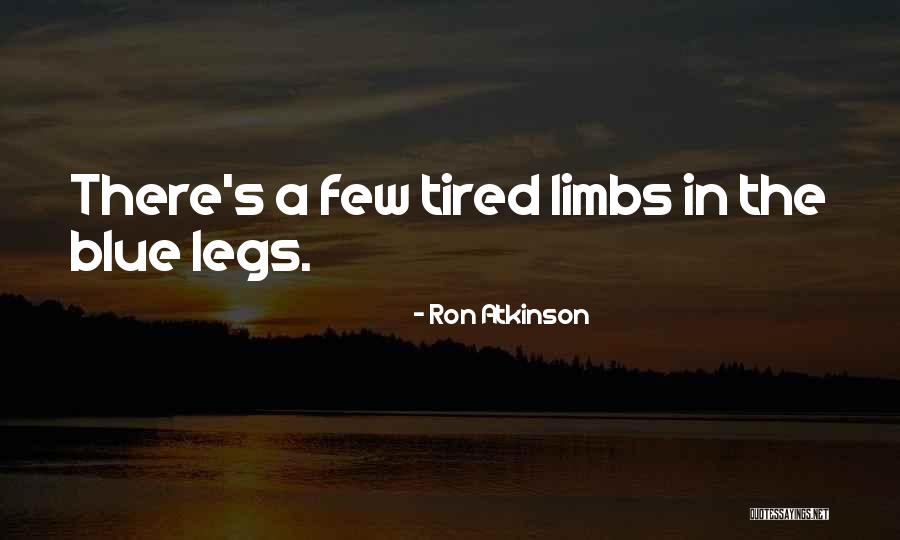 Gynnen Quotes By Ron Atkinson Gynnen Quotes By Ron Atkinson