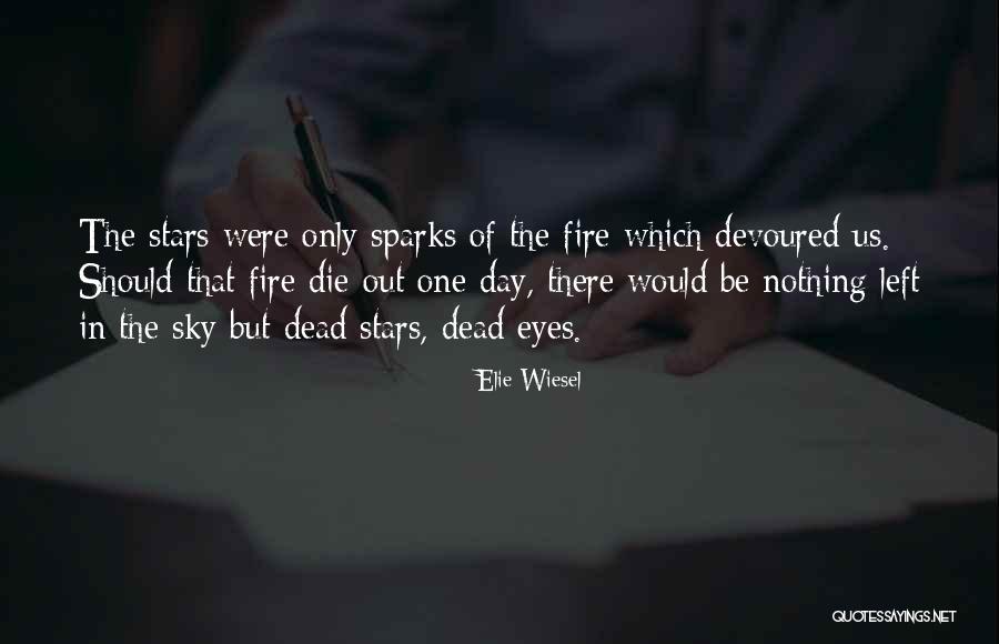 Gyokko Quotes By Elie Wiesel Gyokko Quotes By Elie Wiesel