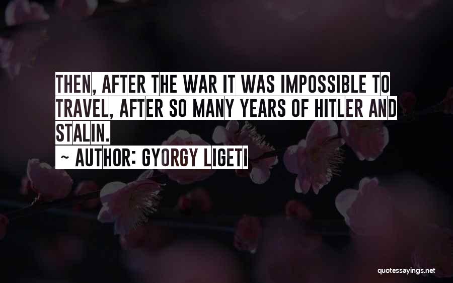 Gyorgy Ligeti Quotes 306670