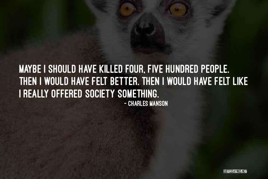 Gyos Quotes By Charles Manson Gyos Quotes By Charles Manson