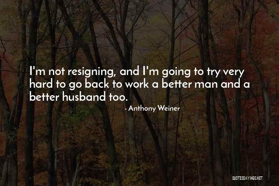 Gyppo Logging Quotes By Anthony Weiner Gyppo Logging Quotes By Anthony Weiner